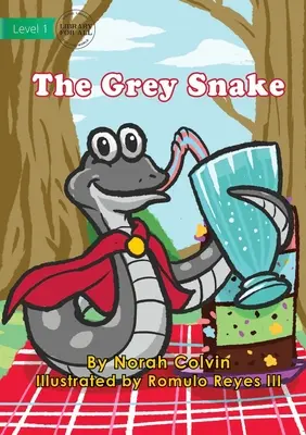 La serpiente gris - The Grey Snake