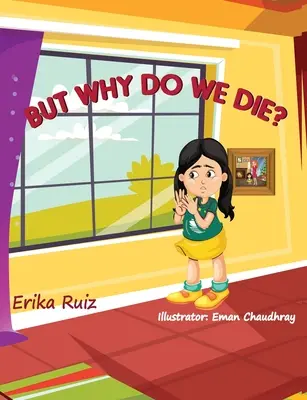 Pero, ¿Por Qué Morimos? - But Why Do We Die?