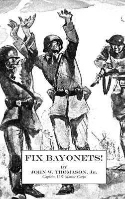 Fijar bayonetas - Fix Bayonets!