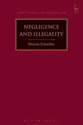Negligencia e ilegalidad - Negligence and Illegality