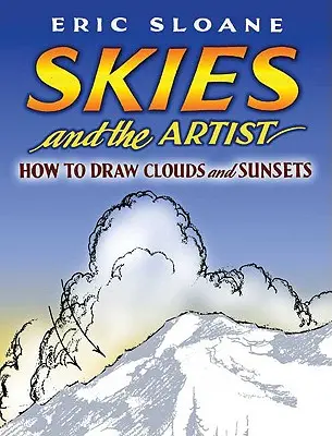 El cielo y el artista: Cómo dibujar nubes y puestas de sol - Skies and the Artist: How to Draw Clouds and Sunsets