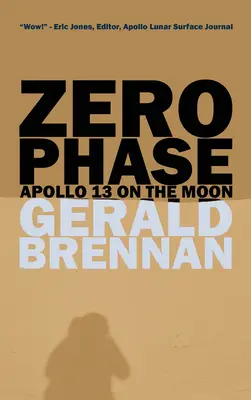 Fase cero: Apolo 13 en la Luna - Zero Phase: Apollo 13 on the Moon