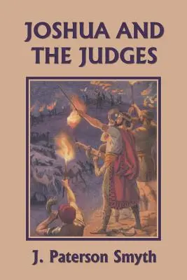 Josué y los jueces (Clásicos de ayer) - Joshua and the Judges (Yesterday's Classics)