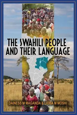 El pueblo swahili y su lengua: Manual de enseñanza - The Swahili People and Their Language: A Teaching Handbook