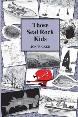 Los niños de Seal Rock - Those Seal Rock Kids