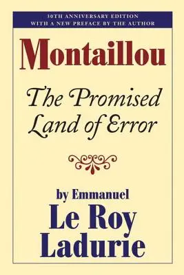 Montaillou: la tierra prometida del error - Montaillou: The Promised Land of Error