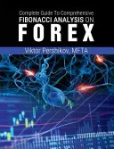 La guía completa del análisis Fibonacci en FOREX - The Complete Guide To Comprehensive Fibonacci Analysis on FOREX