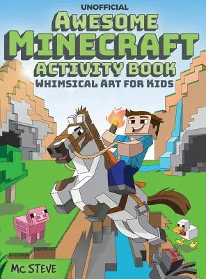 Impresionante Minecraft Libro de Actividades: Arte caprichoso para los niños - Awesome Minecraft Activity Book: Whimsical Art for Kids