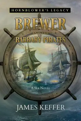 Brewer y los piratas berberiscos - Brewer and The Barbary Pirates