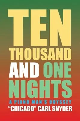 Diez mil y una noches: La odisea de un pianista - Ten Thousand and One Nights: A Piano Man's Odyssey