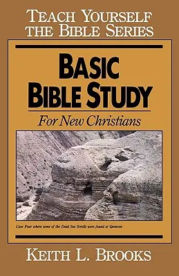 Estudio Bíblico Básico-Enseña la Biblia por ti mismo: Para nuevos cristianos - Basic Bible Study-Teach Yourself the Bible Series: For New Christians