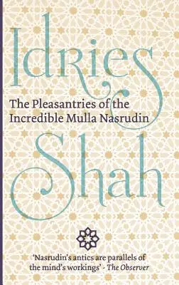 Los Placeres del Increíble Mulla Nasrudin - The Pleasantries of the Incredible Mulla Nasrudin