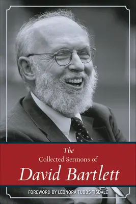 La colección de sermones de David Bartlett - The Collected Sermons of David Bartlett