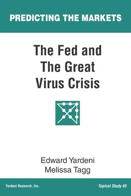 La Fed y la gran crisis vírica - The Fed and The Great Virus Crisis