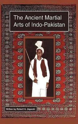 Las antiguas artes marciales de Indo-Pakistán - The Ancient Martial Arts of Indo-Pakistan