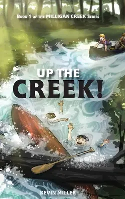 ¡Arriba el arroyo! - Up the Creek!