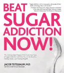 La solución a la diabetes baja en carbohidratos El programa de vanguardia que cura tu tipo de adicción al azúcar y te pone en el camino de sentirte bien - y perder peso. - Beat Sugar Addiction Now!: The Cutting-Edge Program That Cures Your Type of Sugar Addiction and Puts You on the Road to Feeling Great - And Losin