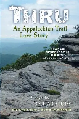 Thru: Una historia de amor en los Apalaches - Thru: An Appalachian Trail Love Story