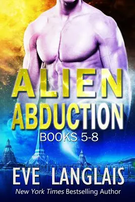 Alien Abduction Omnibus 2: Libros 5-8 - Alien Abduction Omnibus 2: Books 5-8