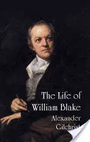 La vida de William Blake - The Life of William Blake