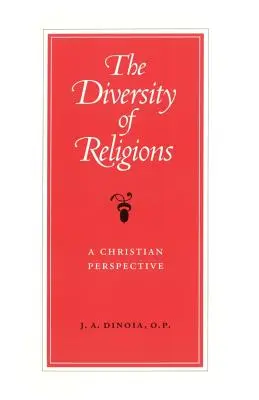 La diversidad de las religiones: Una perspectiva cristiana - The Diversity of Religions: A Christian Perspective