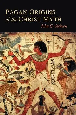 Los orígenes paganos del mito de Cristo - Pagan Origins of the Christ Myth