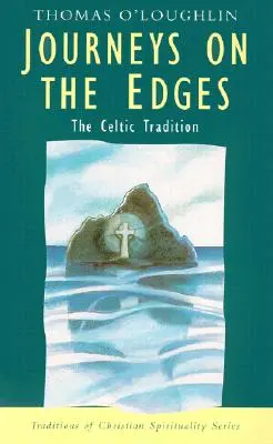 Viajes por los bordes: La tradición celta - Journeys on the Edges: The Celtic Tradition