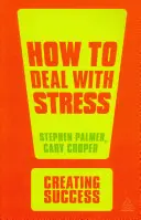 Cómo afrontar el estrés - How to Deal with Stress