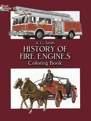 Historia de los coches de bomberos Libro para colorear - History of Fire Engines Coloring Book