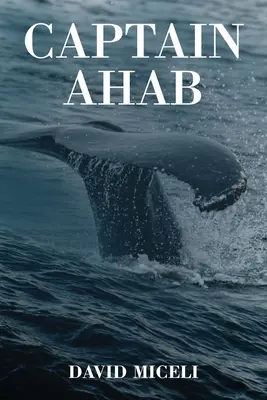 Capitán Ahab - Captain Ahab