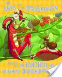 Las hormigas y el saltamontes, narrado por el fantasioso pero veraz saltamontes - The Ants and the Grasshopper, Narrated by the Fanciful But Truthful Grasshopper