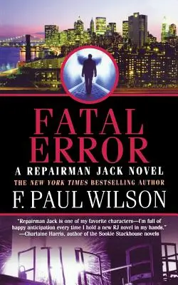 Error fatal: Una novela del reparador Jack - Fatal Error: A Repairman Jack Novel