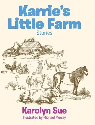 La pequeña granja de Karrie - Karrie's Little Farm