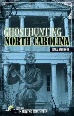 Caza de fantasmas en Carolina del Norte - Ghosthunting North Carolina