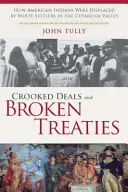 Crooked Deals and Broken Treaties: Cómo los colonos blancos desplazaron a los indios americanos en el valle de Cuyahoga - Crooked Deals and Broken Treaties: How American Indians Were Displaced by White Settlers in the Cuyahoga Valley