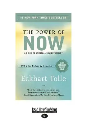 El Poder del Ahora: Guía para la iluminación espiritual - The Power of Now: A Guide to Spiritual Enlightenment