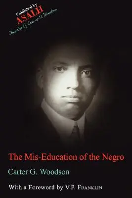 La mala educación del negro - The Mis-Education of the Negro