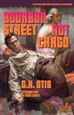 Bourbon Street / Carga caliente - Bourbon Street / Hot Cargo