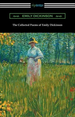 La colección de poemas de Emily Dickinson - The Collected Poems of Emily Dickinson