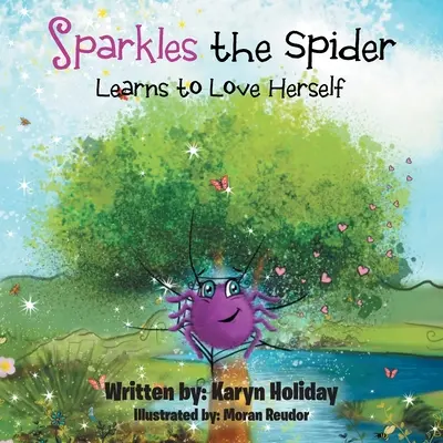 Sparkles, la araña, aprende a quererse a sí misma - Sparkles the Spider Learns to Love Herself