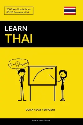 Aprender tailandés - Rápido / Fácil / Eficaz: 2000 vocabularios clave - Learn Thai - Quick / Easy / Efficient: 2000 Key Vocabularies