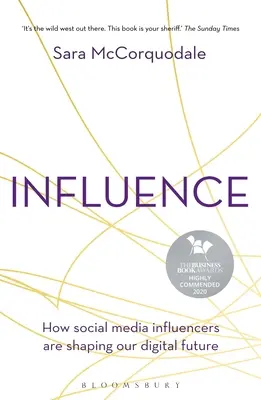 Influencia: Cómo los influyentes de las redes sociales están dando forma a nuestro futuro digital - Influence: How Social Media Influencers Are Shaping Our Digital Future