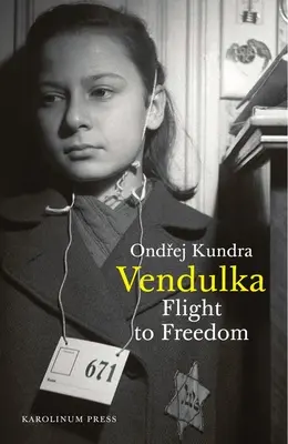 Vendulka: Huida hacia la libertad - Vendulka: Flight to Freedom