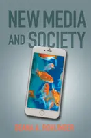 Nuevos medios de comunicación y sociedad - New Media and Society