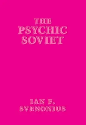 El soviet psíquico - The Psychic Soviet