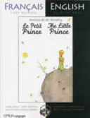 El Principito - Edición bilingüe francés/inglés con CD - Little Prince - French/English bilingual edition with CD