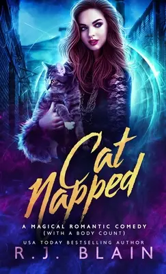 Catnapped: Una mágica comedia romántica (con cadáveres) - Catnapped: A Magical Romantic Comedy (with a body count)