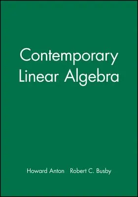 Manual de soluciones del alumno para acompañar al álgebra lineal contemporánea [Con CDROM] - Student Solutions Manual to Accompany Contemporary Linear Algebra [With CDROM]