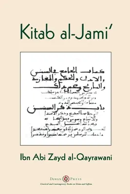 Kitab al-Yami': Ibn Abi Zayd al-Qayrawani - Árabe Edición española - Kitab al-Jami': Ibn Abi Zayd al-Qayrawani - Arabic English edition