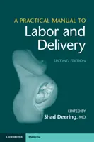 Manual práctico del parto - A Practical Manual to Labor and Delivery